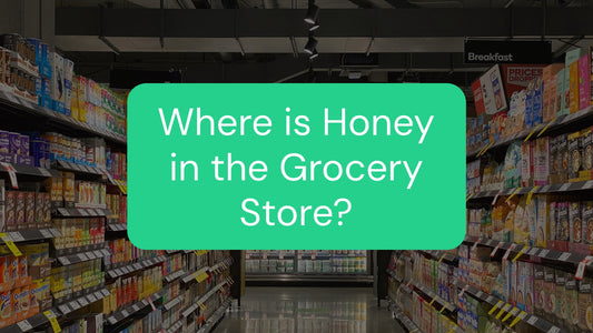 Where is honey in the grocery store?