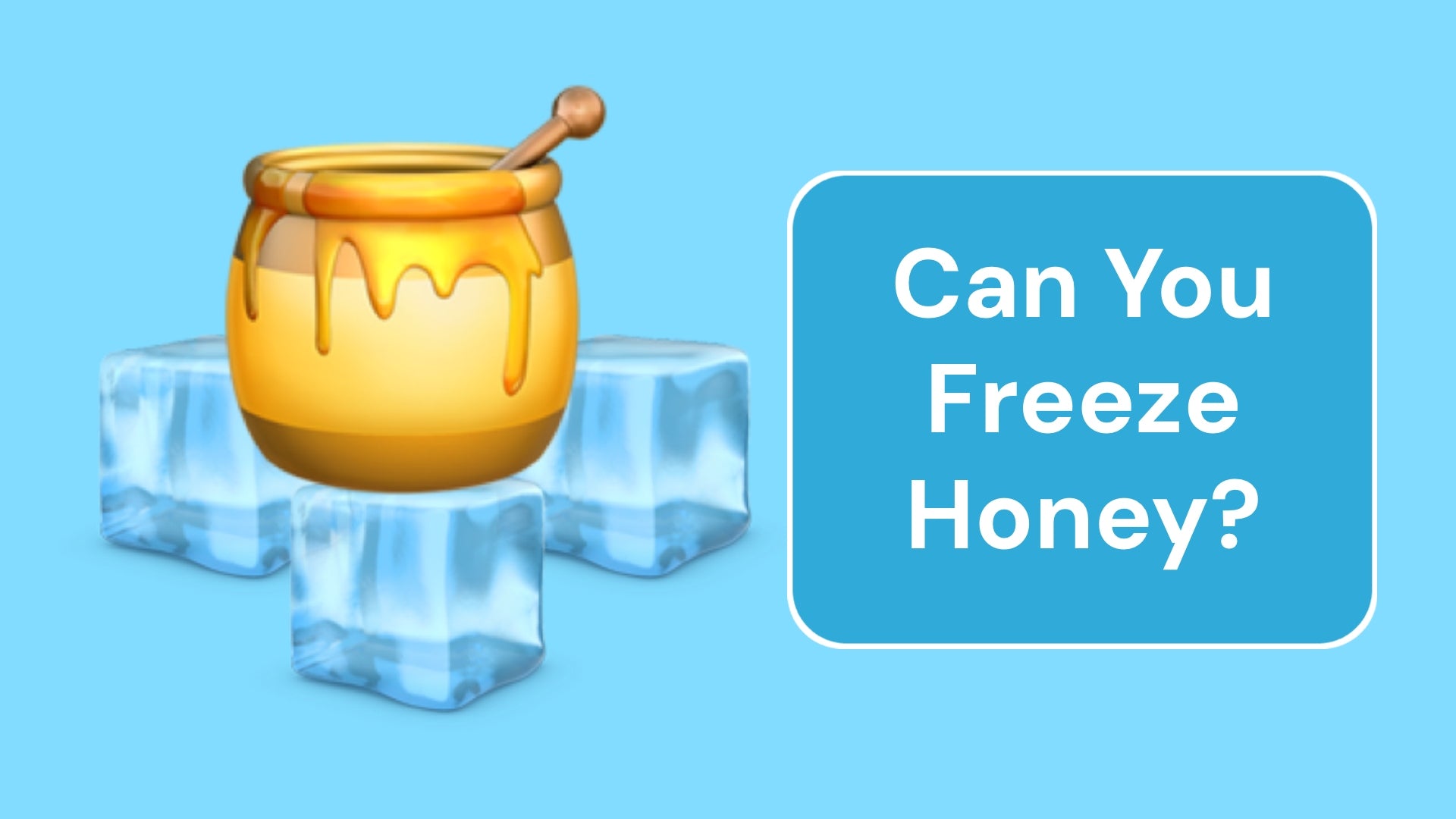 Can You Freeze Honey?