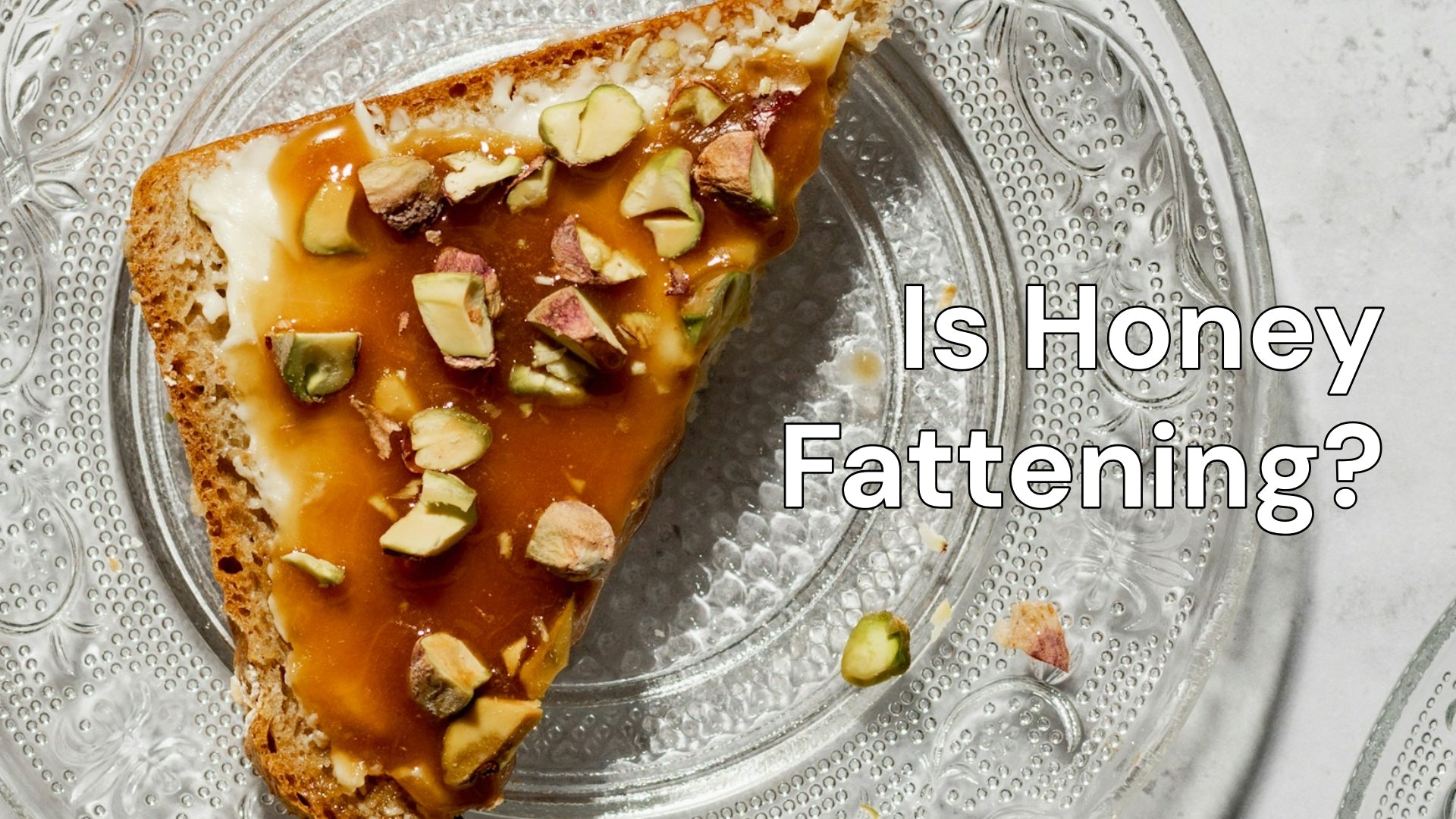 Is Honey Fattening?