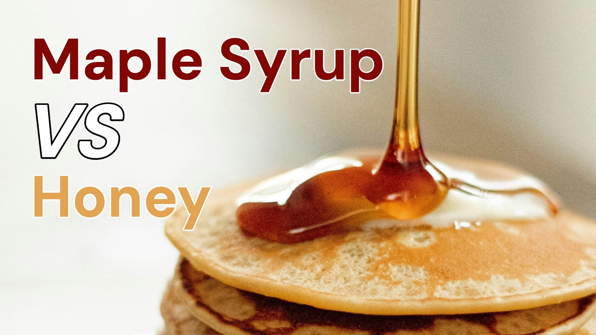Which Is Healthier: Maple Syrup vs Honey?