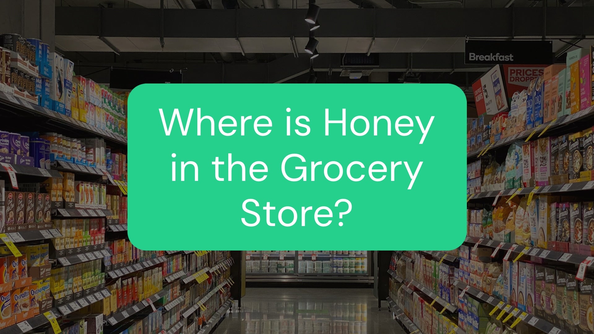 Where Is Honey in the Grocery Store?